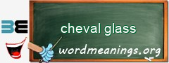 WordMeaning blackboard for cheval glass